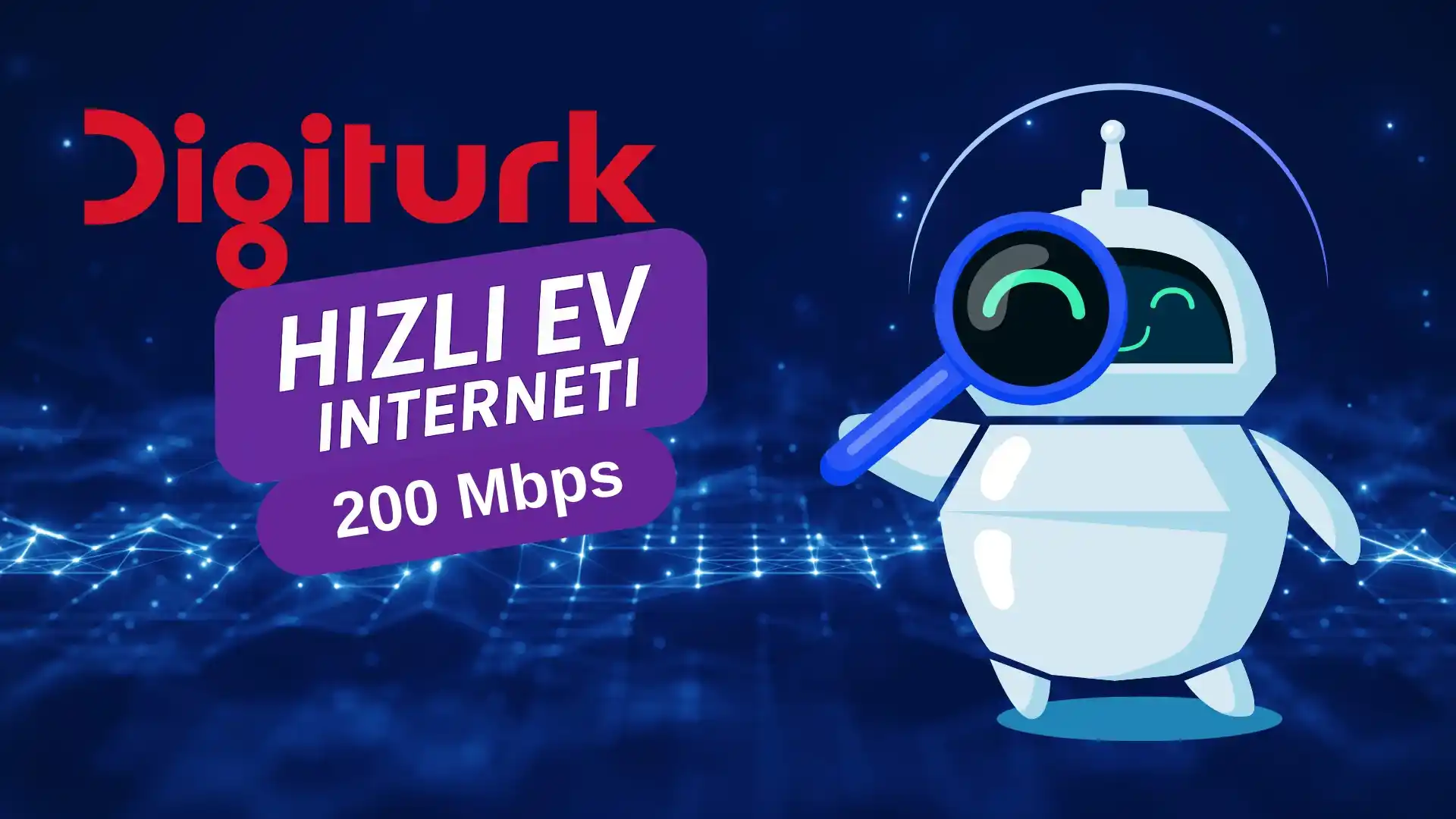 Digiturk Hızlı Ev İnterneti 200 Mbps