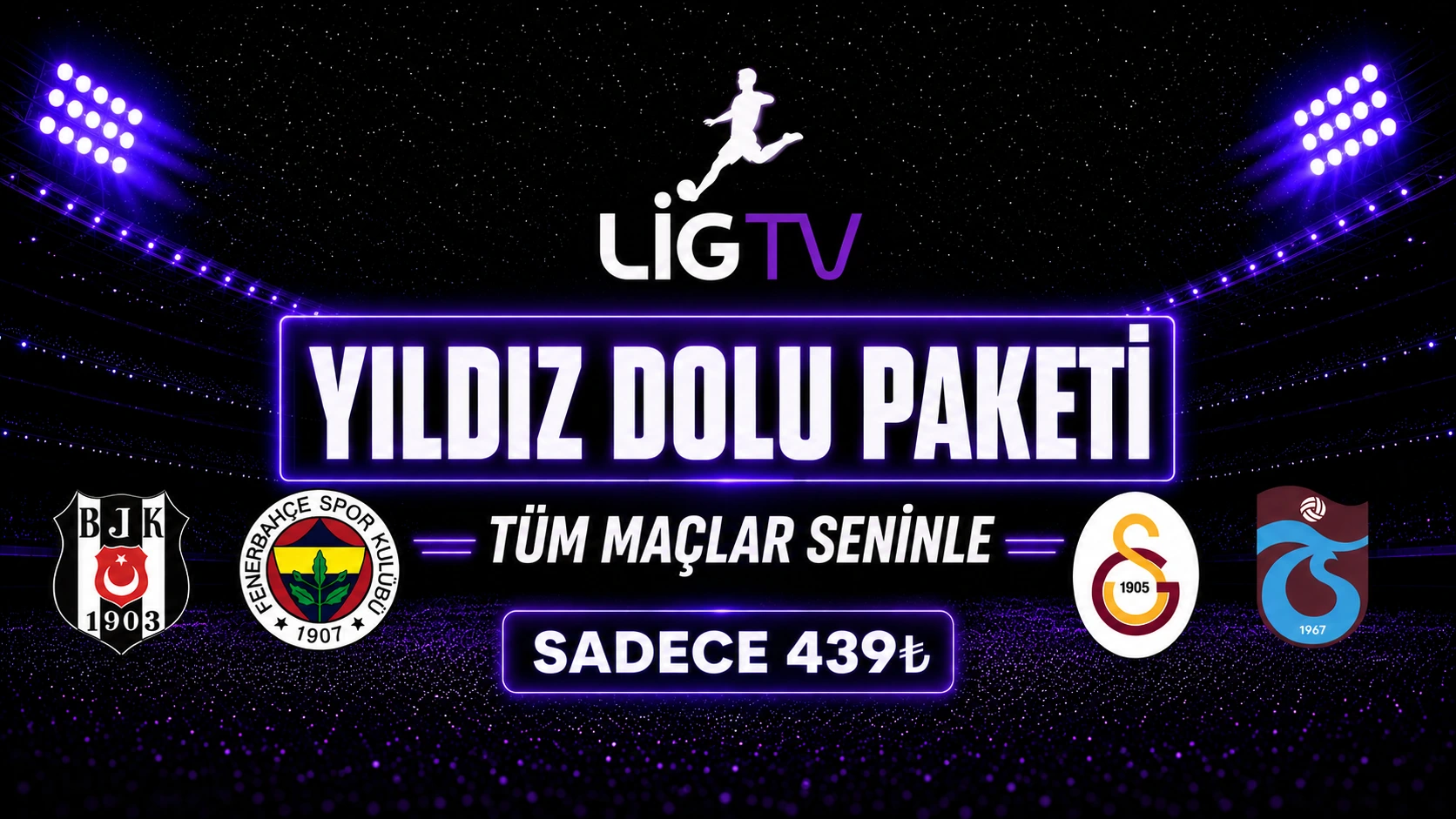 Lig TV Yıldız Dolu Paketi