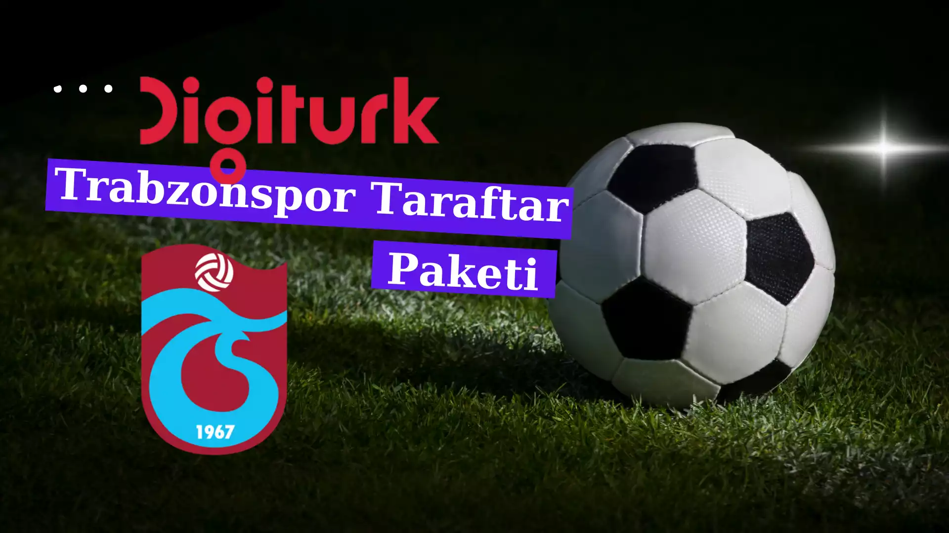 Digiturk Trabzonspor Taraftar Paketi