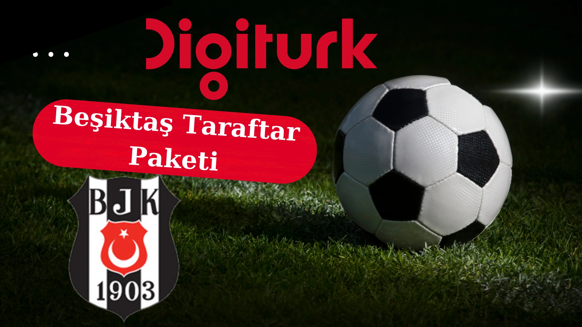 Digiturk Beşiktaş Taraftar Paketi paketi