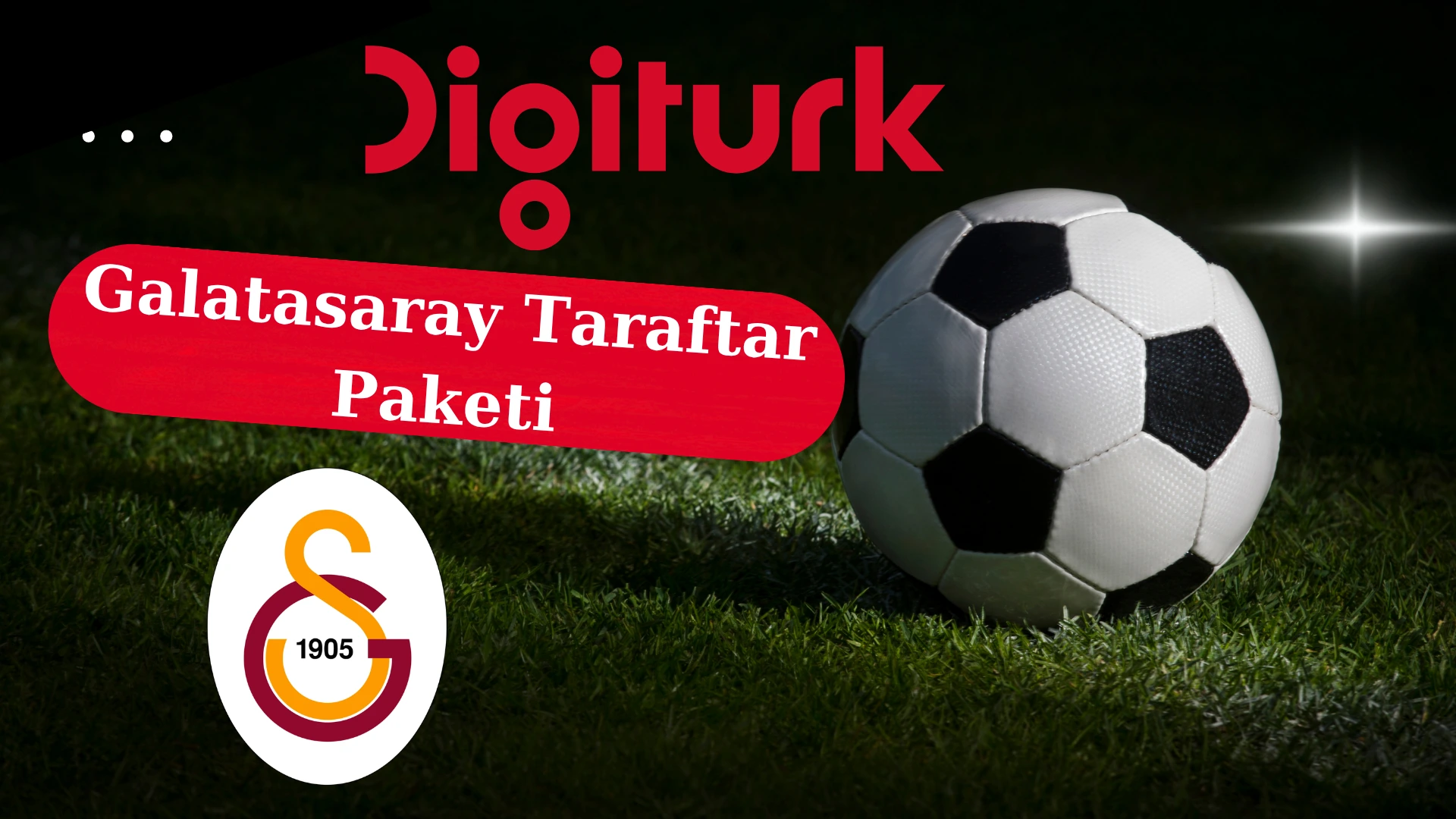 Digiturk Galatasaray Taraftar Paketi paketi
